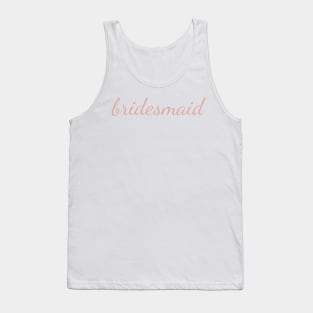 Bridesmaid Dusty Rose Cursive Tank Top